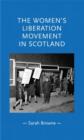 Image for The women&#39;s liberation movement in Scotland