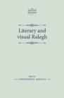 Image for Literary and visual Ralegh