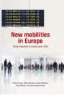 Image for New mobilities in Europe  : Polish migration to Ireland post-2004