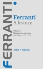 Image for Ferranti. a History : Volume 3: Management, Mergers and Fraud 1987–1993