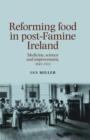 Image for Reforming Food in Post-Famine Ireland