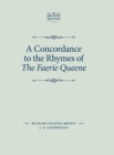 Image for A concordance to the rhymes of The Faerie Queene
