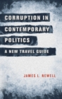 Image for Corruption in contemporary politics  : a new travel guide