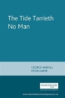Image for The Tide Tarrieth No Man