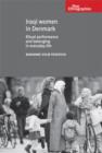 Image for Iraqi women in Denmark  : ritual performance and belonging in everyday life