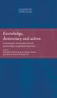 Image for Knowledge, democracy and action  : community-university research partnerships in global perspectives
