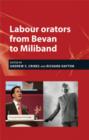 Image for Labour Orators from Bevan to Miliband