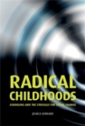 Image for Radical Childhoods