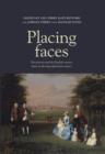 Image for Placing faces  : the portrait and the English country house in the long eighteenth century