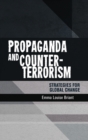 Image for Propaganda and counter-terrorism  : strategies for global change