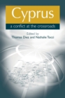 Image for Cyprus  : a conflict at the crossroads