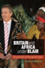 Image for Britain and Africa Under Blair