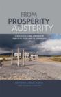 Image for From prosperity to austerity  : a socio-cultural critique of the Celtic Tiger and its aftermath