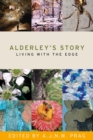 Image for The story of Alderley  : living with the edge