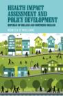 Image for Health Impact Assessment and Policy Development