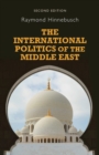 Image for The international politics of the Middle East