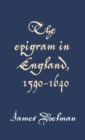Image for The Epigram in England, 1590–1640
