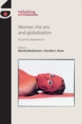 Image for Women, the arts and globalization  : eccentric experience