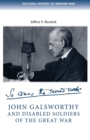 Image for John Galsworthy and Disabled Soldiers of the Great War