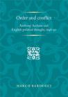 Image for Order and conflict  : Anthony Ascham and English political thought (1648-50)