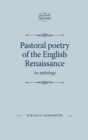 Image for Pastoral Poetry of the English Renaissance