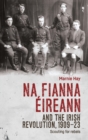 Image for Na Fianna EIreann and the Irish Revolution, 1909–23