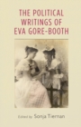 Image for The political writings of Eva Gore-Bbooth