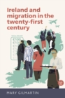 Image for Ireland and Migration in the Twenty-First Century