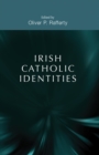 Image for Irish Catholic identities
