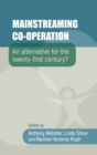 Image for Mainstreaming Co-Operation