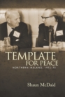 Image for Template for peace  : Northern Ireland, 1972-75