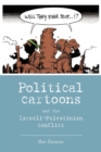 Image for Political Cartoons and the Israeli-Palestinian Conflict