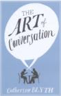 Image for The art of conversation