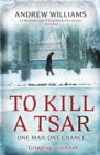 Image for To kill a tsar