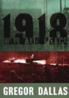 Image for 1918  : war and peace