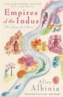 Image for Empires of the Indus  : the story of a river