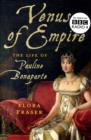 Image for Venus of empire  : the life of Pauline Bonaparte