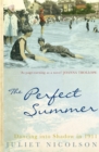 Image for The perfect summer  : dancing into shadow in 1911