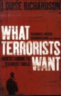 Image for What Terrorists Want
