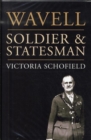 Image for Wavell  : soldier &amp; statesman