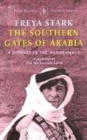 Image for The southern gates of Arabia  : a journey in the Hadhramaut