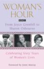 Image for Woman&#39;s hour  : from Joyce Grenfell to Sharon Osbourne