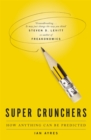 Image for Super crunchers  : how anything can be predicted