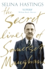 Image for The secret lives of Somerset Maugham