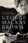 Image for George Mackay Brown  : the life