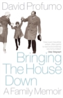 Image for Bringing the House Down