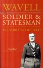 Image for Wavell  : soldier &amp; statesman