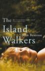 Image for The Island Walkers