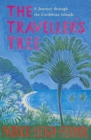 Image for The traveller&#39;s tree  : a journey through the Caribbean Islands
