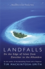 Image for Landfalls  : on the edge of Islam from Zanzibar to the Alhambra